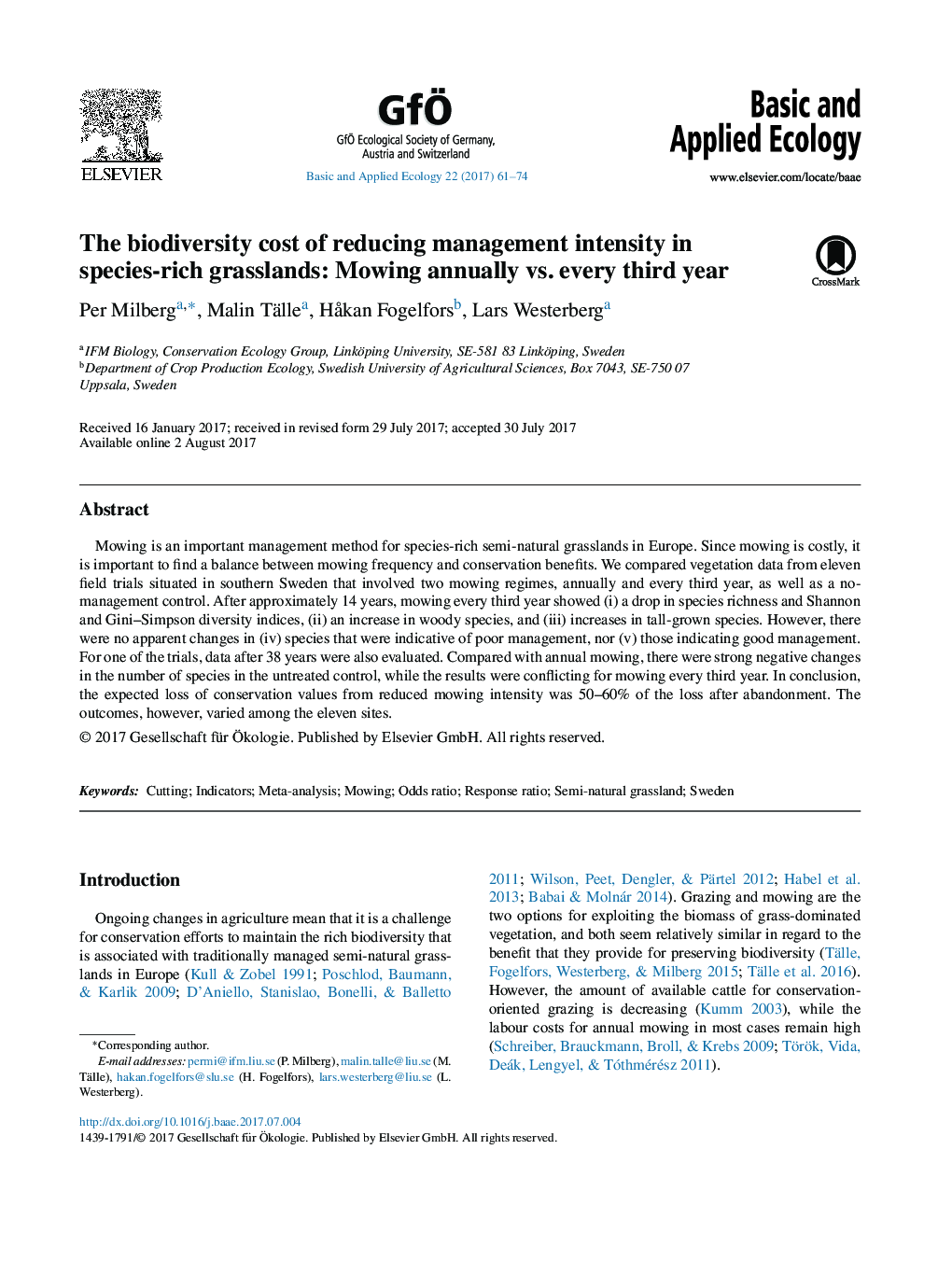The biodiversity cost of reducing management intensity in species-rich grasslands: Mowing annually vs. every third year