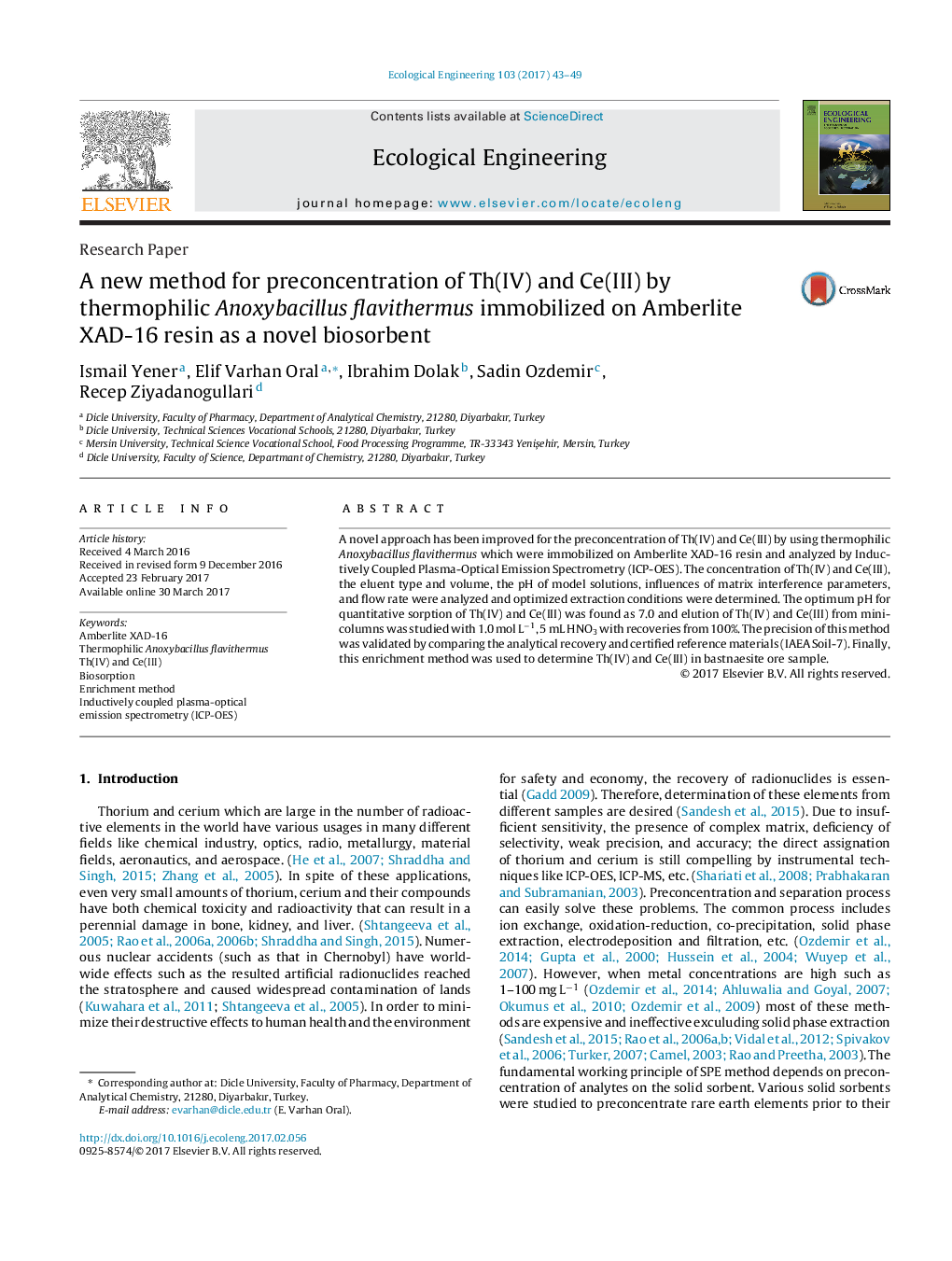 Research PaperA new method for preconcentration of Th(IV) and Ce(III) by thermophilic Anoxybacillus flavithermus immobilized on Amberlite XAD-16 resin as a novel biosorbent