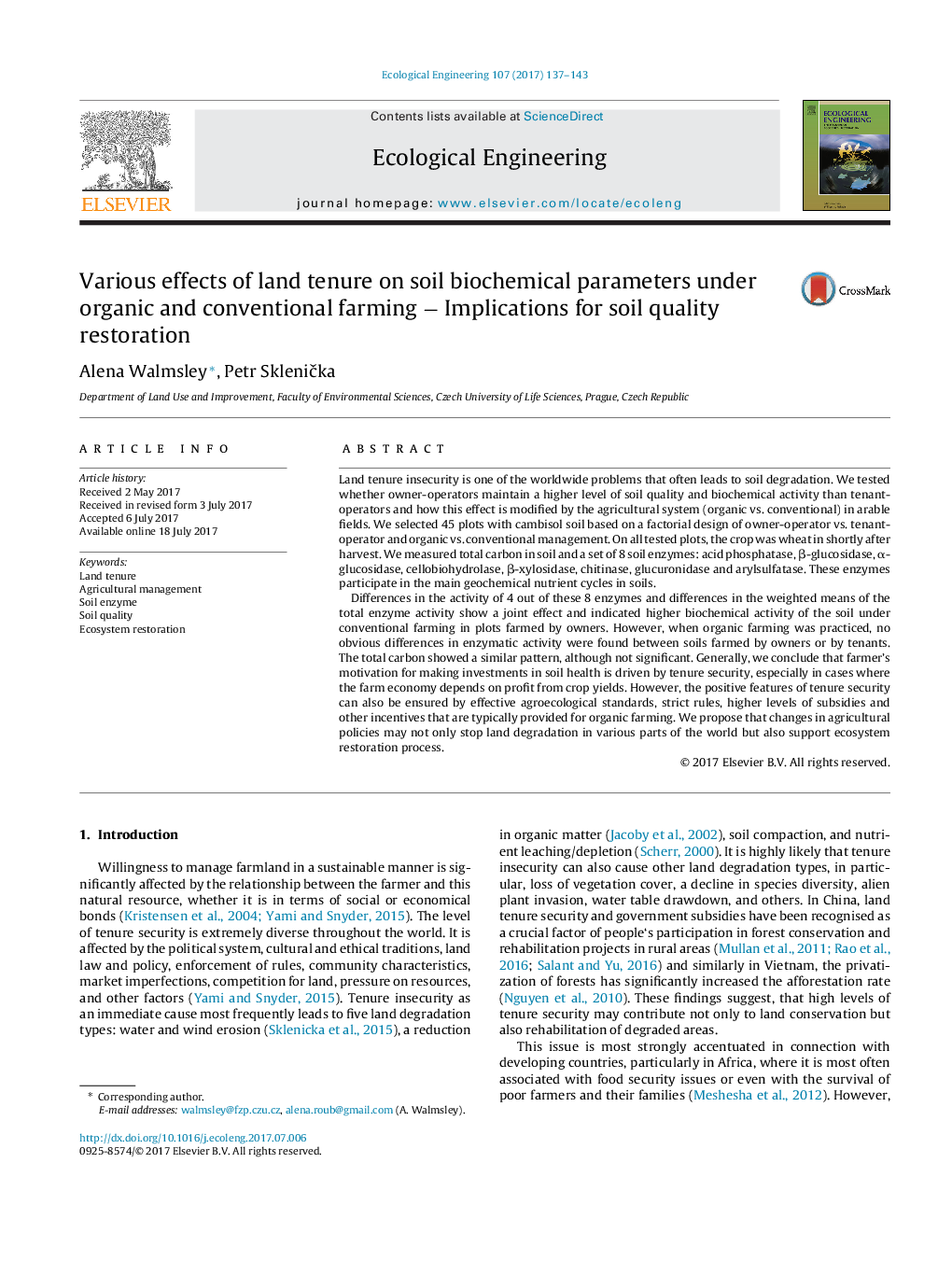 Various effects of land tenure on soil biochemical parameters under organic and conventional farming â Implications for soil quality restoration