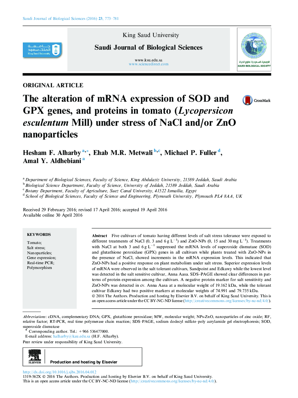 Original articleThe alteration of mRNA expression of SOD and GPX genes, and proteins in tomato (Lycopersicon esculentum Mill) under stress of NaCl and/or ZnO nanoparticles