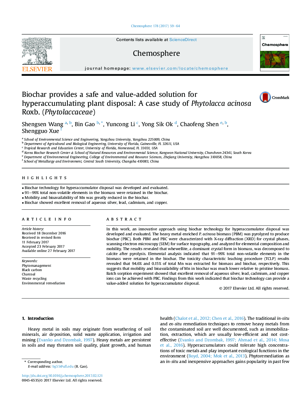 Biochar provides a safe and value-added solution for hyperaccumulating plant disposal: A case study of Phytolacca acinosa Roxb. (Phytolaccaceae)