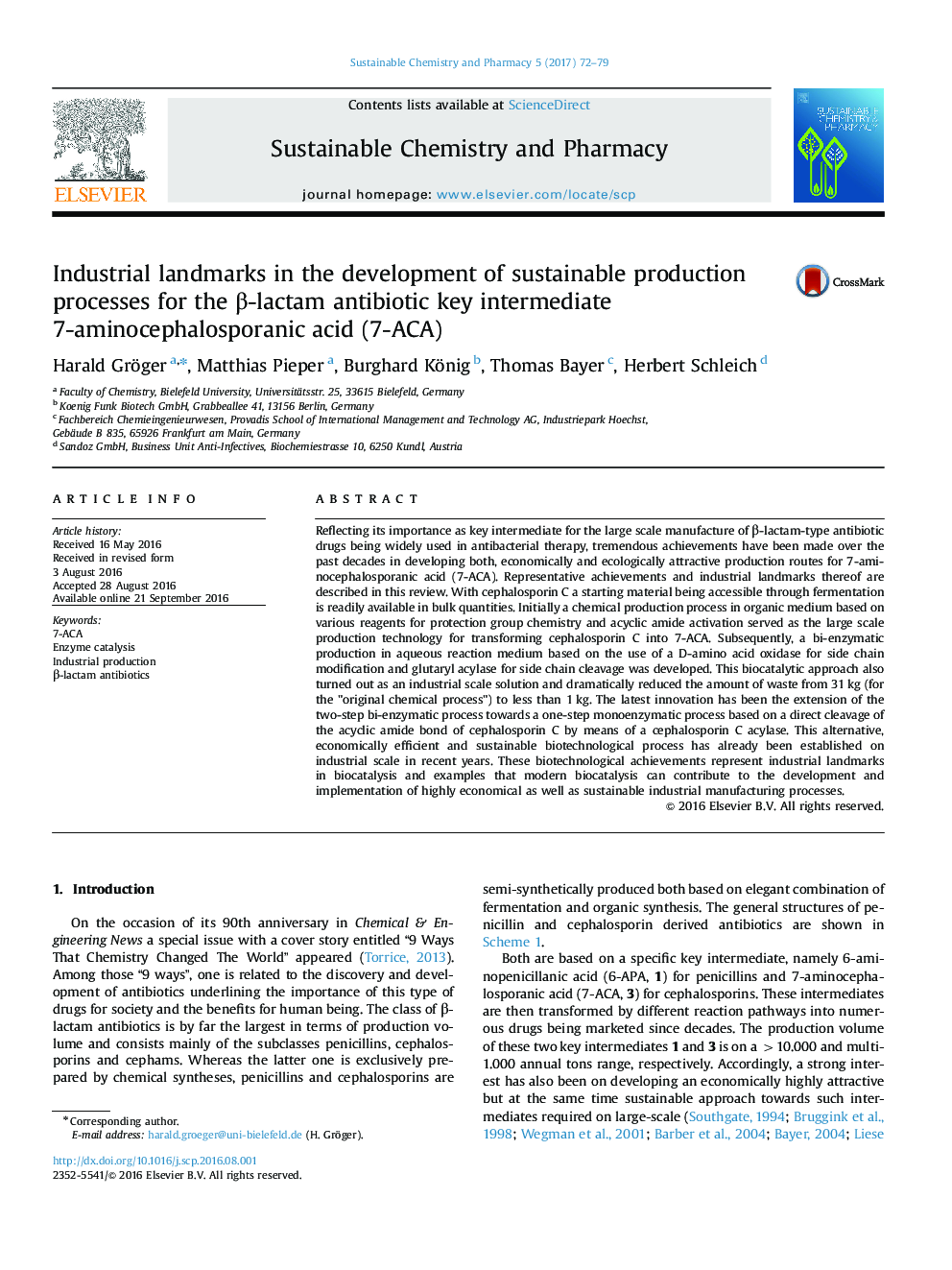 Industrial landmarks in the development of sustainable production processes for the Î²-lactam antibiotic key intermediate 7-aminocephalosporanic acid (7-ACA)