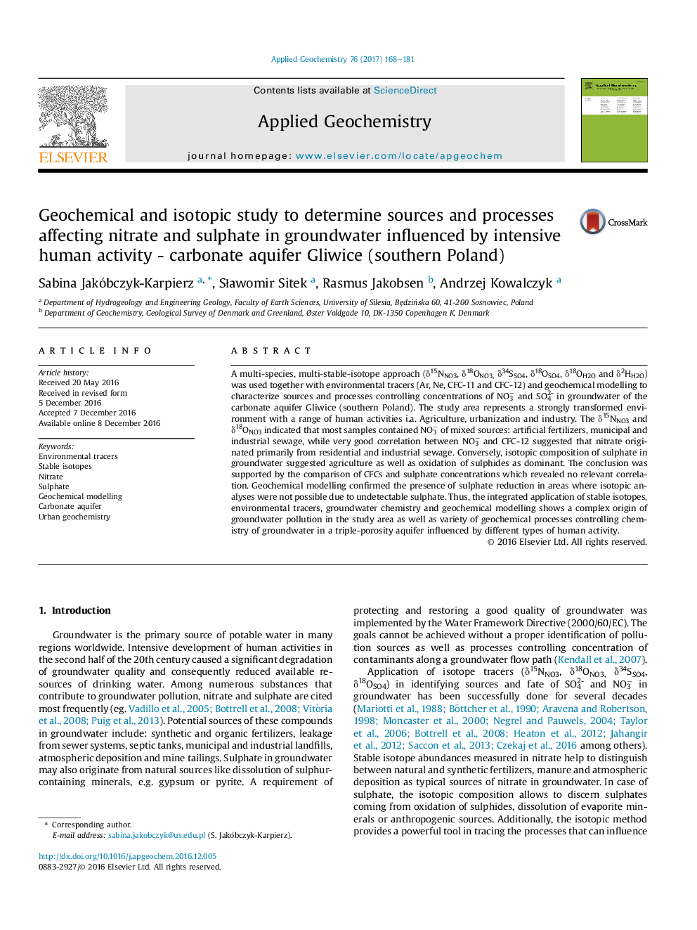 Geochemical and isotopic study to determine sources and processes affecting nitrate and sulphate in groundwater influenced by intensive human activity - carbonate aquifer Gliwice (southern Poland)