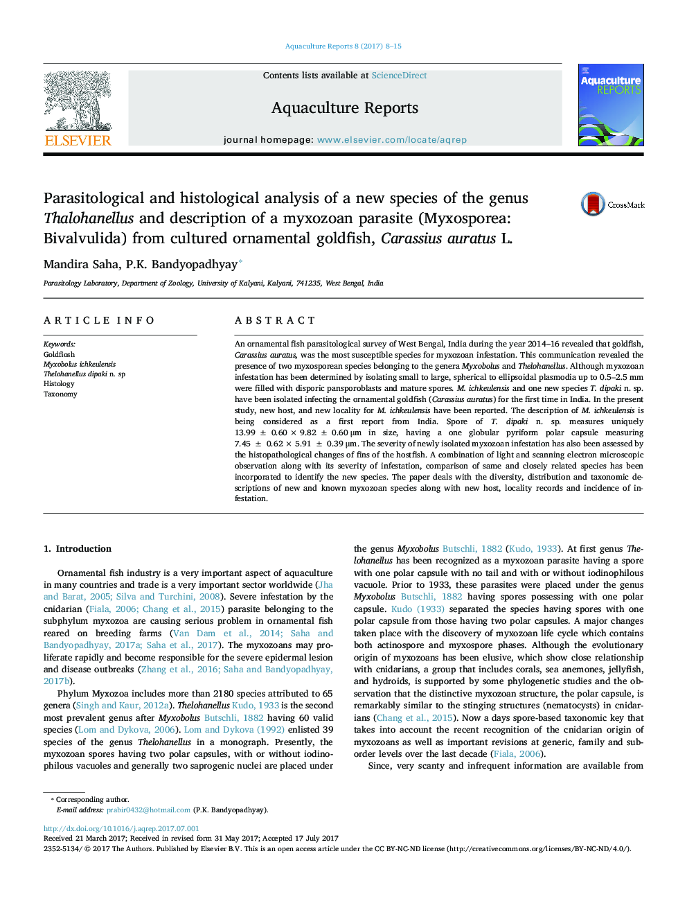 Parasitological and histological analysis of a new species of the genus Thalohanellus and description of a myxozoan parasite (Myxosporea: Bivalvulida) from cultured ornamental goldfish, Carassius auratus L.