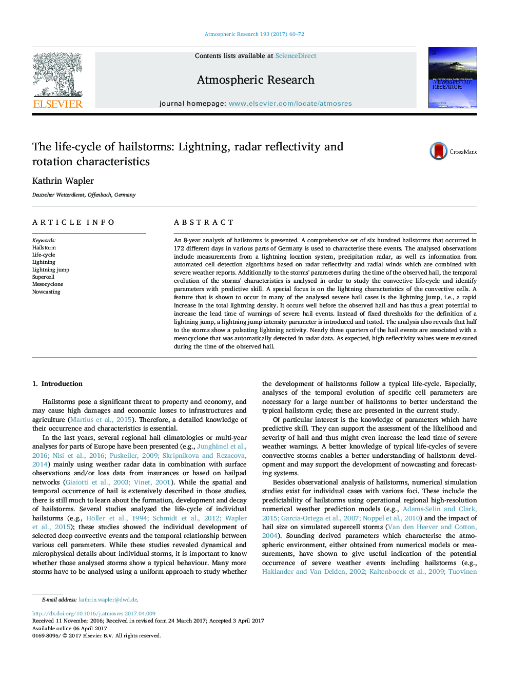 The life-cycle of hailstorms: Lightning, radar reflectivity and rotationÂ characteristics