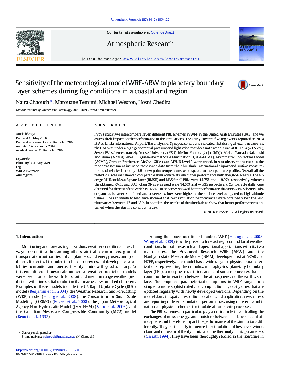 Sensitivity of the meteorological model WRF-ARW to planetary boundary layer schemes during fog conditions in a coastal arid region