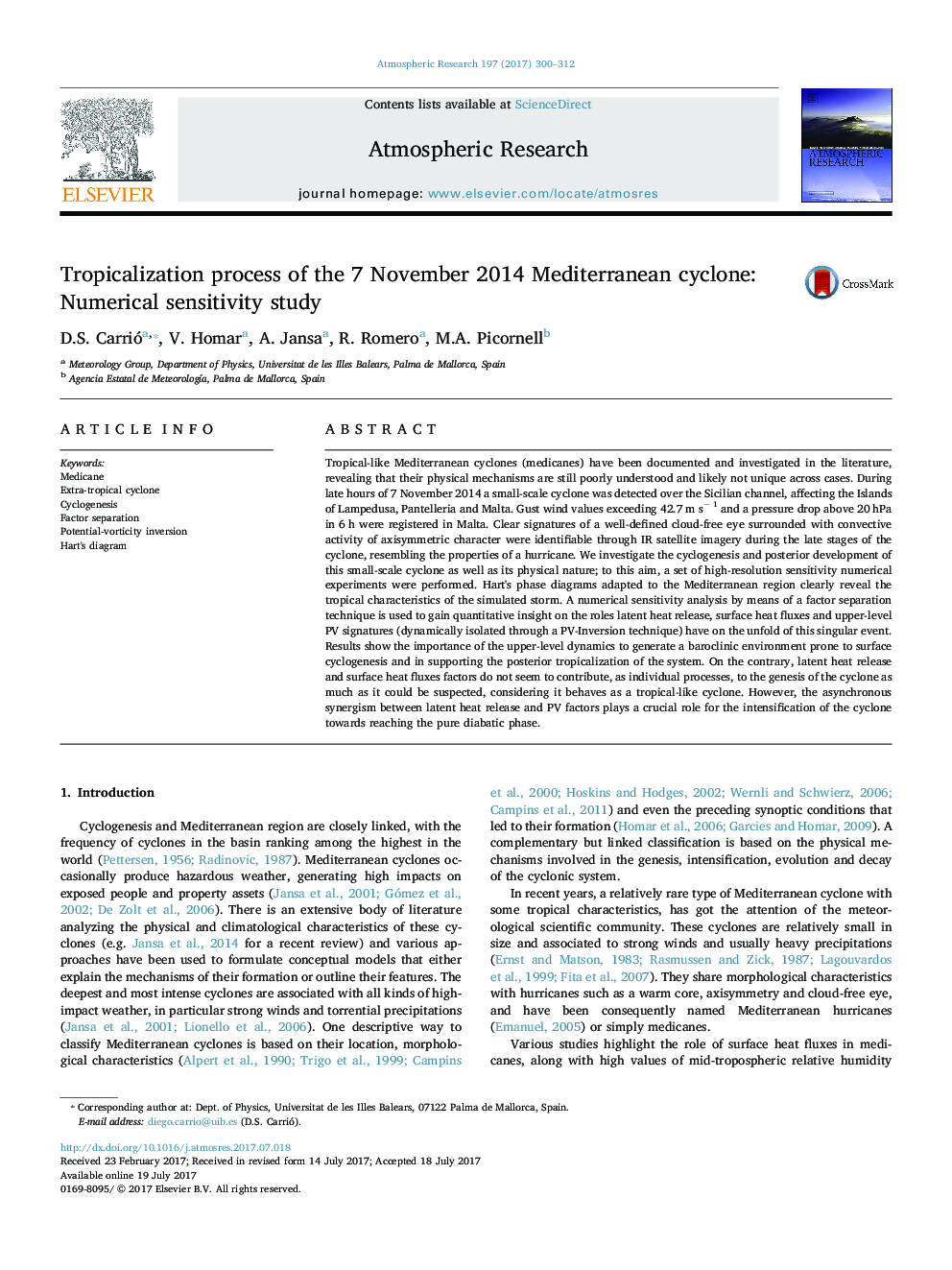 Tropicalization process of the 7 November 2014 Mediterranean cyclone: Numerical sensitivity study