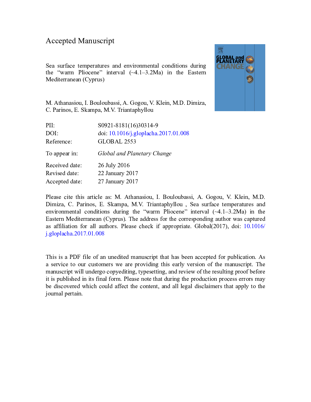 Sea surface temperatures and environmental conditions during the “warm Pliocene” interval (~Â 4.1-3.2Â Ma) in the Eastern Mediterranean (Cyprus)