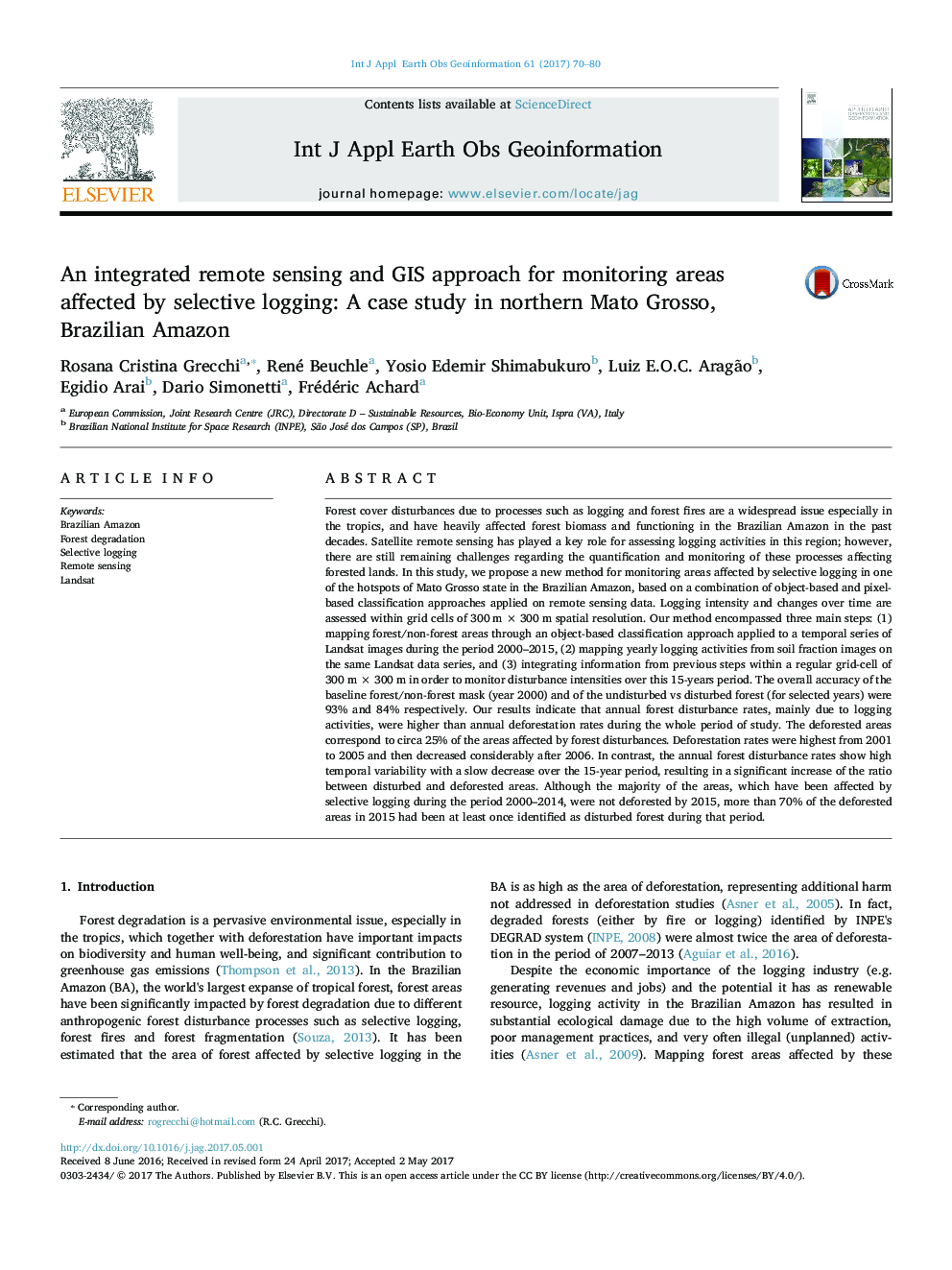 An integrated remote sensing and GIS approach for monitoring areas affected by selective logging: A case study in northern Mato Grosso, Brazilian Amazon