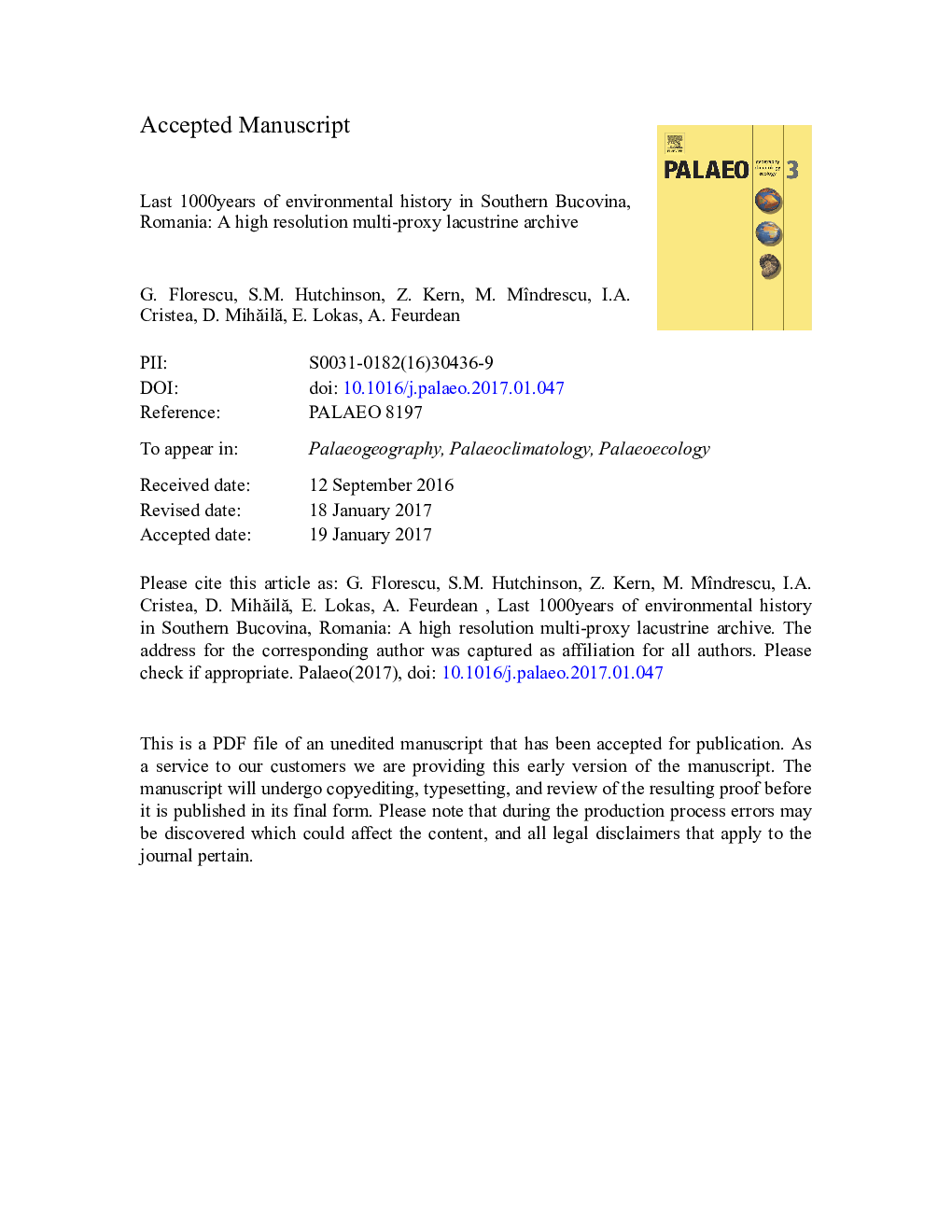 Last 1000Â years of environmental history in Southern Bucovina, Romania: A high resolution multi-proxy lacustrine archive