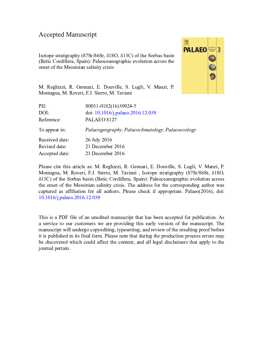 Isotope stratigraphy (87Sr/86Sr, Î´18O, Î´13C) of the Sorbas basin (Betic Cordillera, Spain): Paleoceanographic evolution across the onset of the Messinian salinity crisis