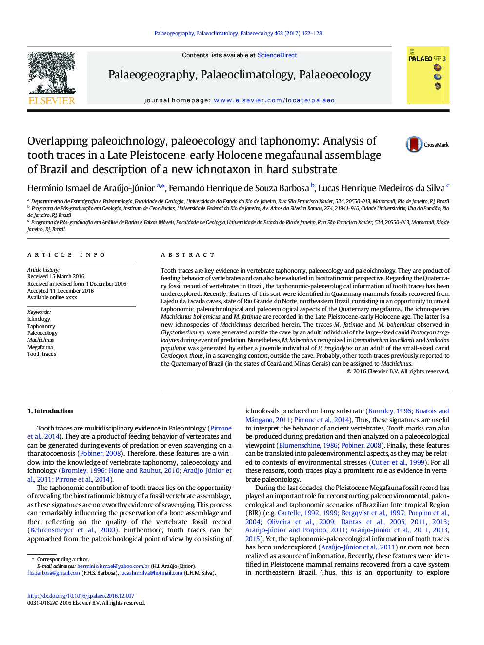 Overlapping paleoichnology, paleoecology and taphonomy: Analysis of tooth traces in a Late Pleistocene-early Holocene megafaunal assemblage of Brazil and description of a new ichnotaxon in hard substrate