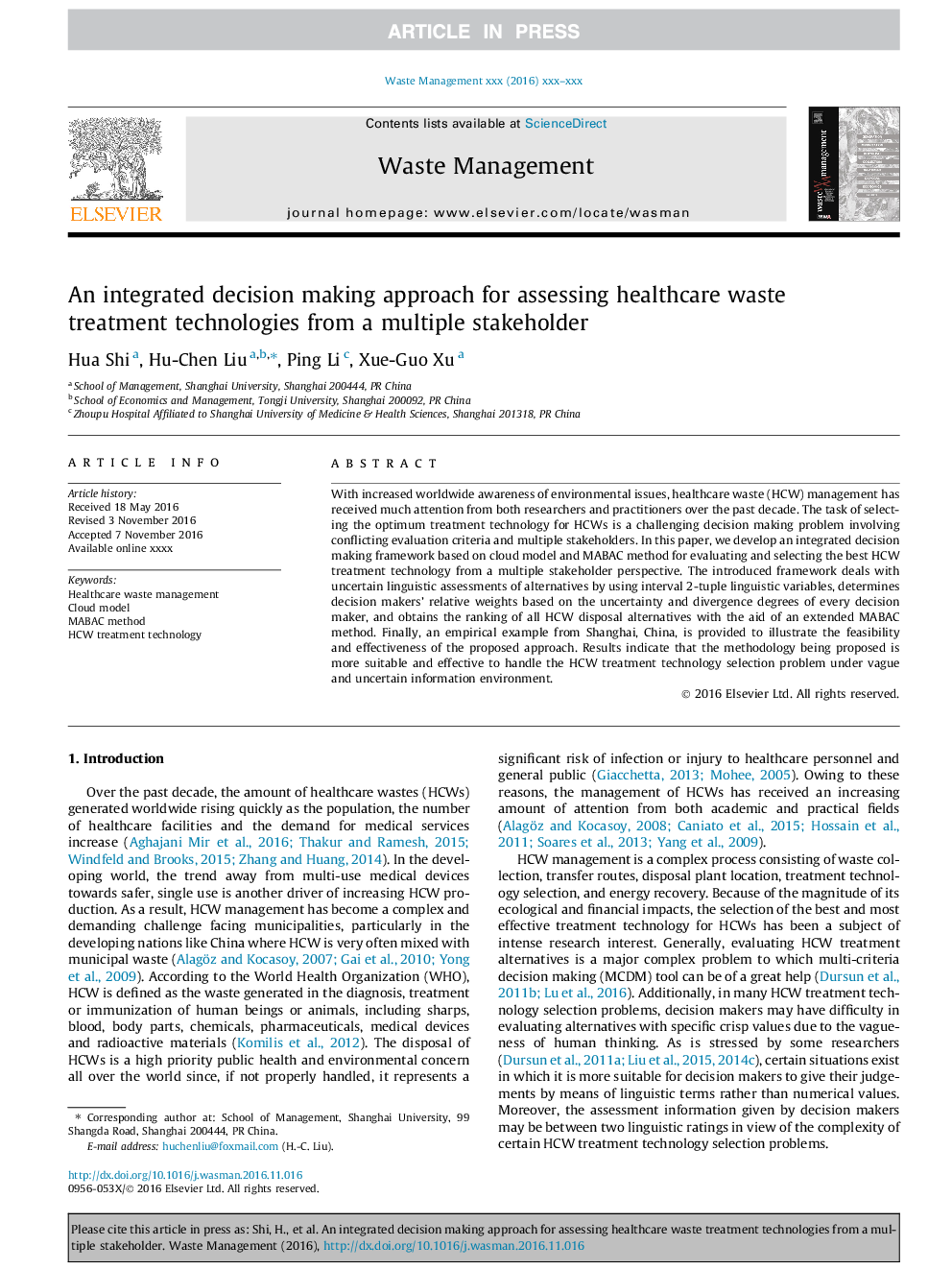 An integrated decision making approach for assessing healthcare waste treatment technologies from a multiple stakeholder