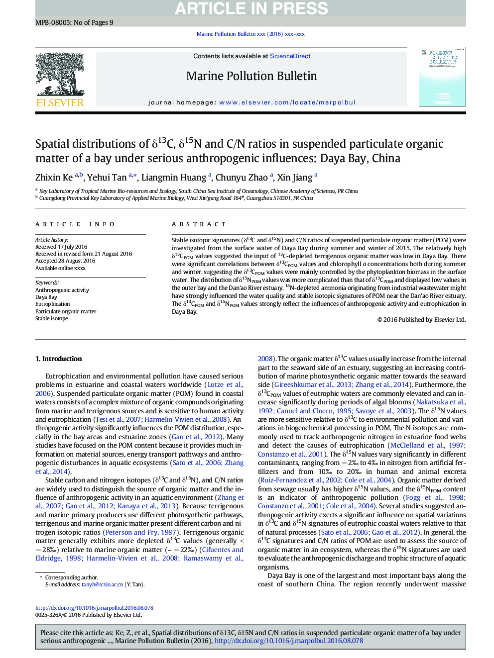 Spatial distributions of Î´13C, Î´15N and C/N ratios in suspended particulate organic matter of a bay under serious anthropogenic influences: Daya Bay, China