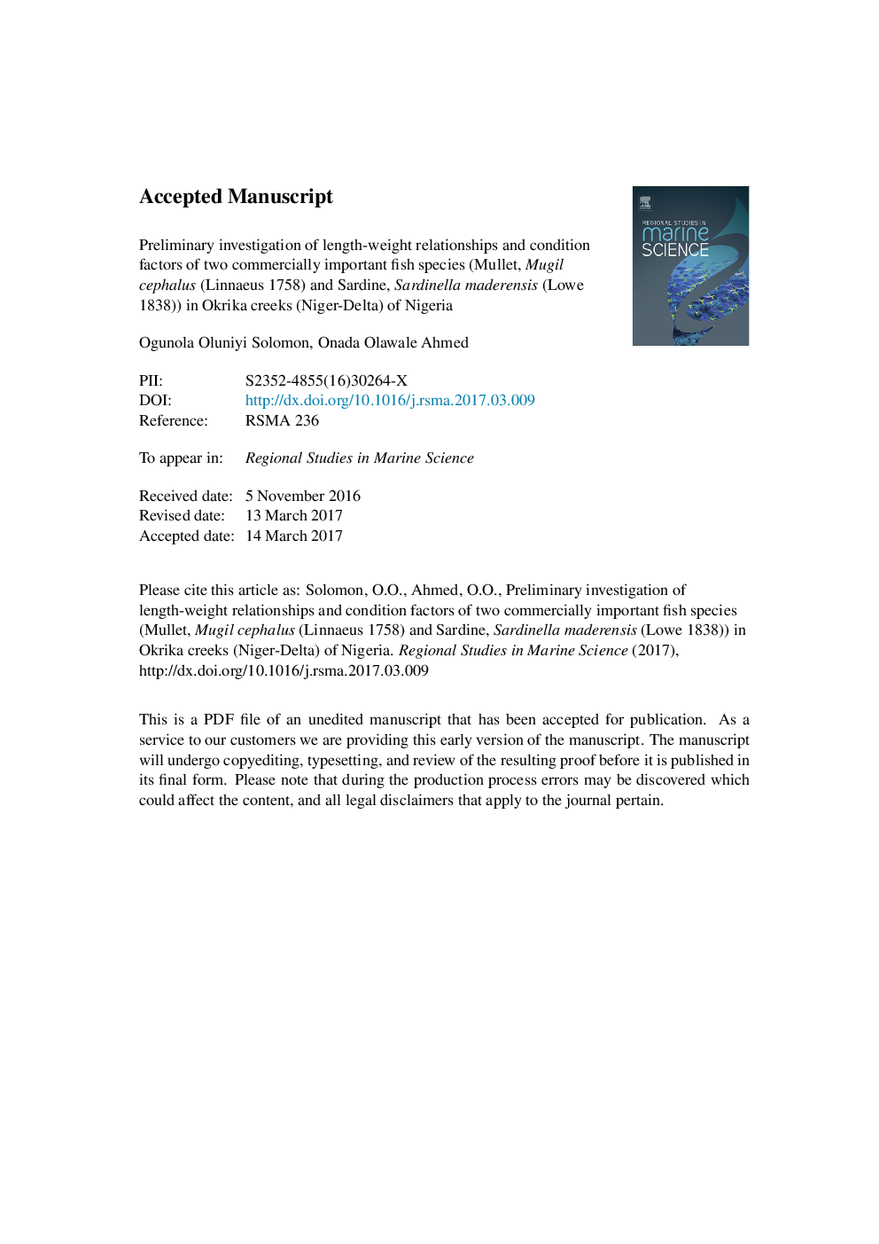 Preliminary investigation of length-weight relationships and condition factors of two commercially important fish species (Mullet, Mugil cephalus (Linnaeus 1758) and Sardine, Sardinella maderensis (Lowe 1838)) in Okrika creeks (Niger-Delta) of Nigeria