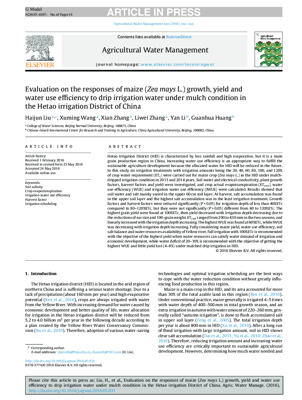 Evaluation on the responses of maize (Zea mays L.) growth, yield and water use efficiency to drip irrigation water under mulch condition in the Hetao irrigation District of China