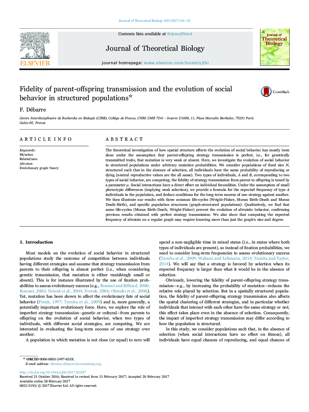 Fidelity of parent-offspring transmission and the evolution of social behavior in structured populations