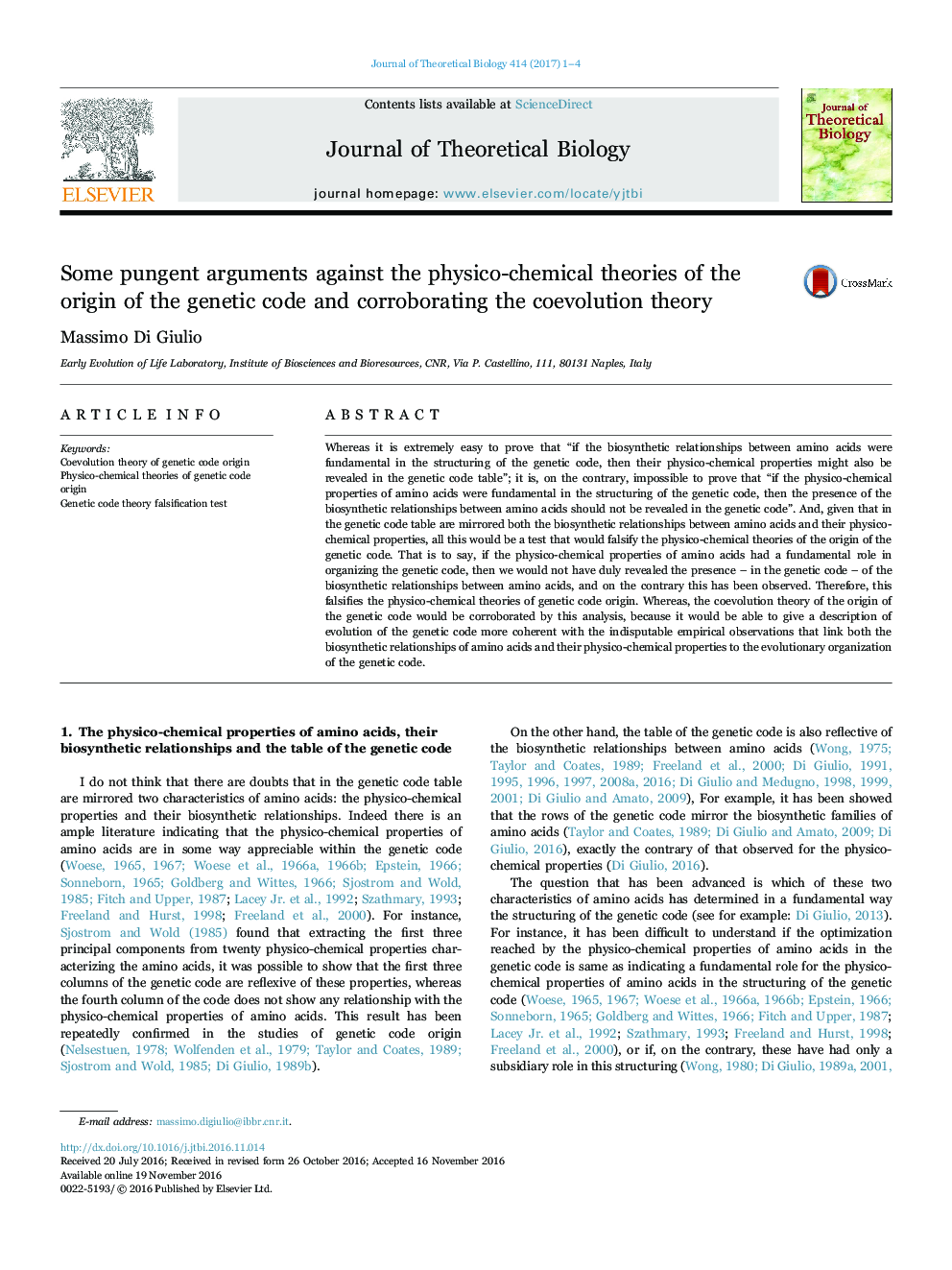 Some pungent arguments against the physico-chemical theories of the origin of the genetic code and corroborating the coevolution theory