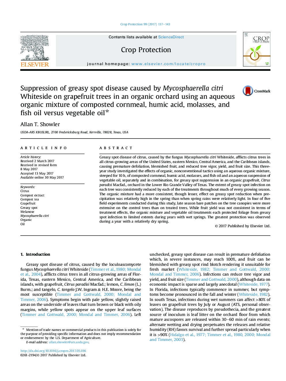 Suppression of greasy spot disease caused by Mycosphaerella citri Whiteside on grapefruit trees in an organic orchard using an aqueous organic mixture of composted cornmeal, humic acid, molasses, and fish oil versus vegetable oil