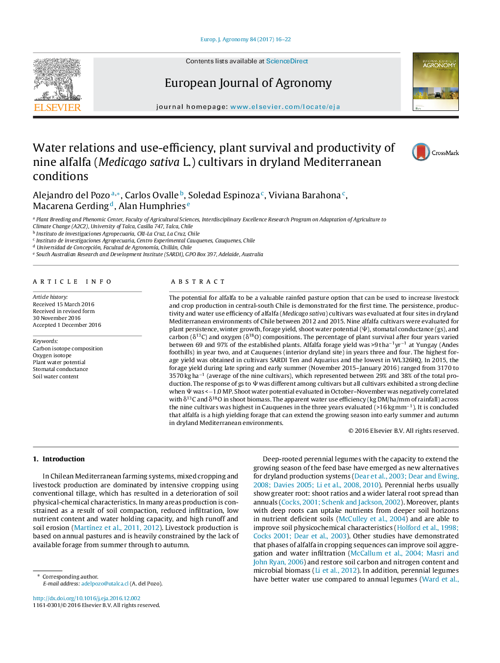 عکس صفحه اول مقاله: Water relations and use-efficiency, plant survival and productivity of nine alfalfa (Medicago sativa L.) cultivars in dryland Mediterranean conditions Water relations and use-efficiency, plant survival and productivity of nine alfalfa (Medicago sativa L.) cultivars in dryland Mediterranean conditions