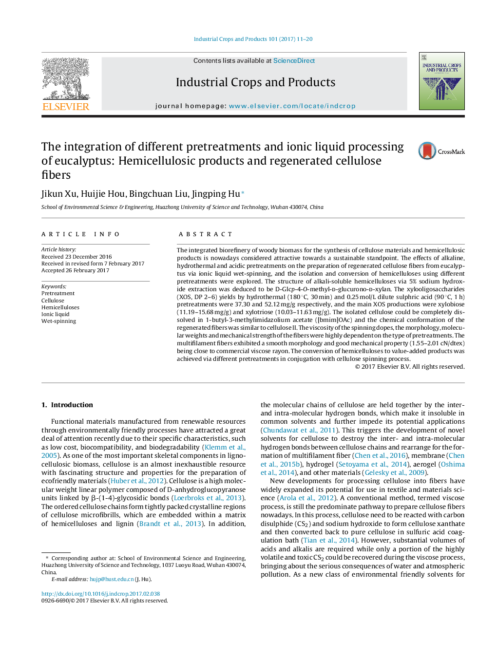 The integration of different pretreatments and ionic liquid processing of eucalyptus: Hemicellulosic products and regenerated cellulose fibers