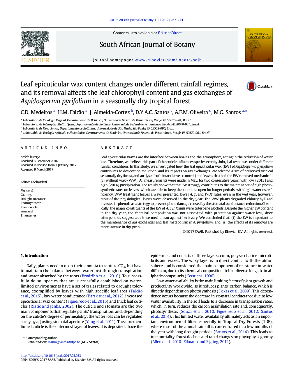 Leaf epicuticular wax content changes under different rainfall regimes, and its removal affects the leaf chlorophyll content and gas exchanges of Aspidosperma pyrifolium in a seasonally dry tropical forest