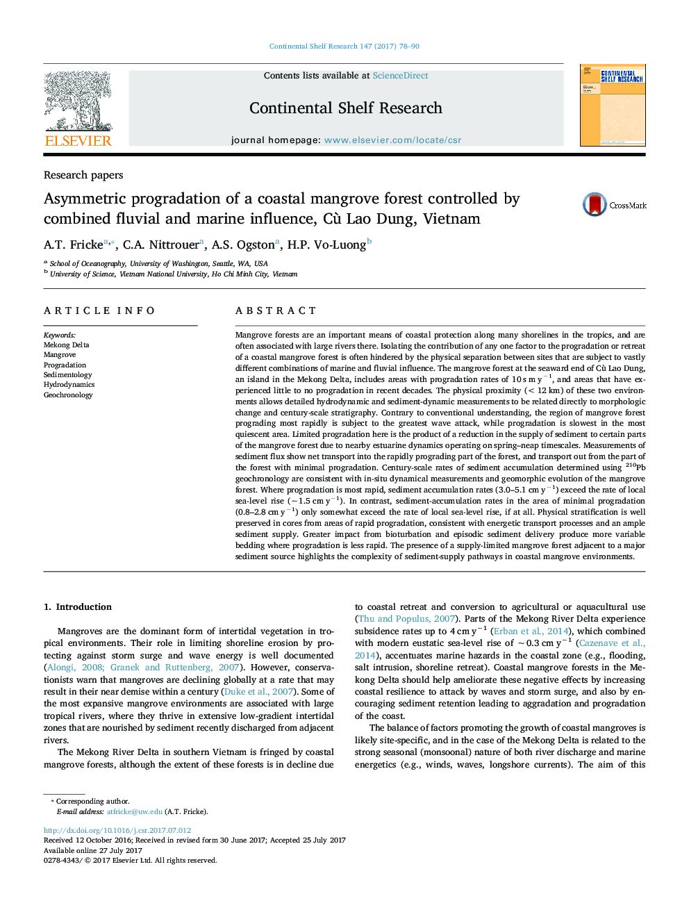 Research papersAsymmetric progradation of a coastal mangrove forest controlled by combined fluvial and marine influence, CÃ¹ Lao Dung, Vietnam