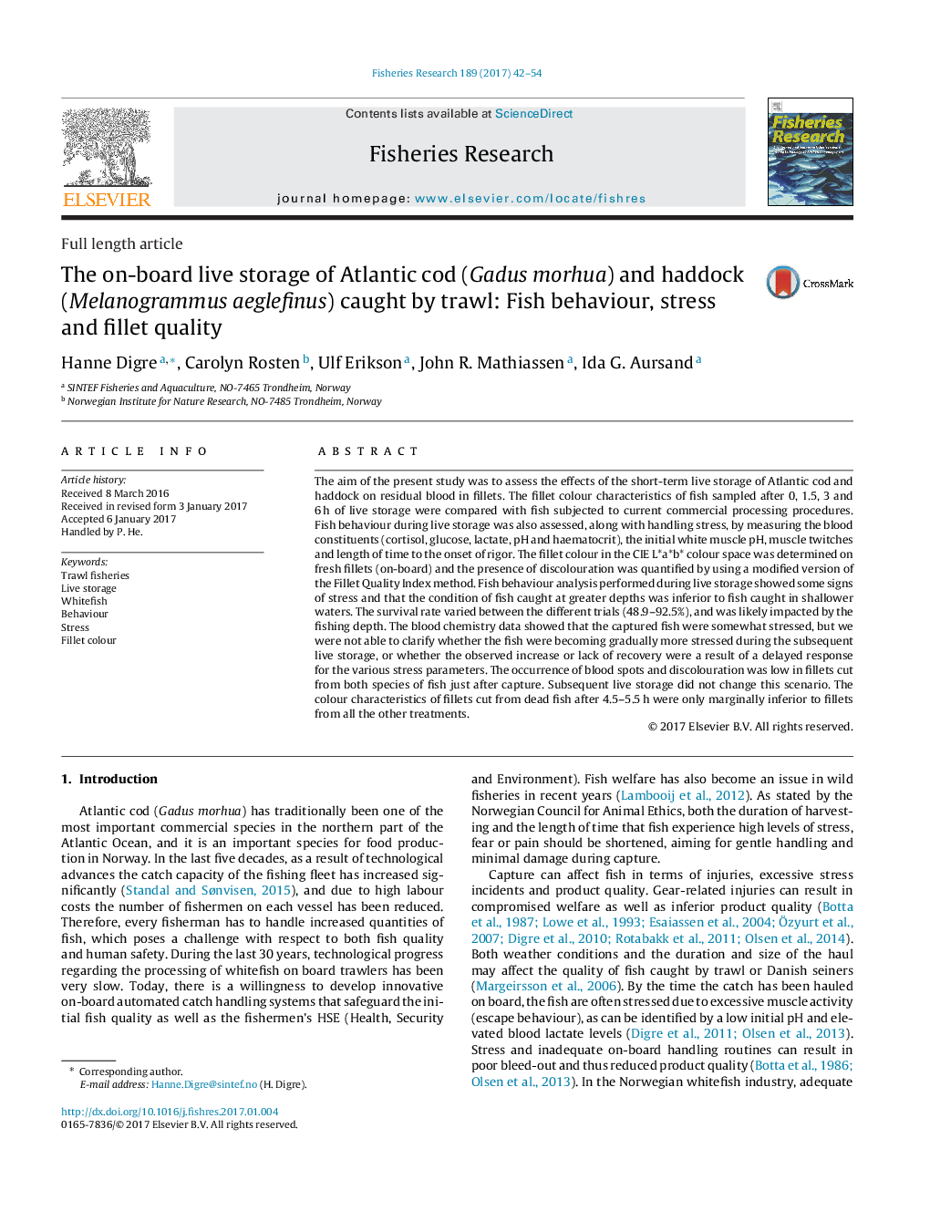 The on-board live storage of Atlantic cod (Gadus morhua) and haddock (Melanogrammus aeglefinus) caught by trawl: Fish behaviour, stress and fillet quality