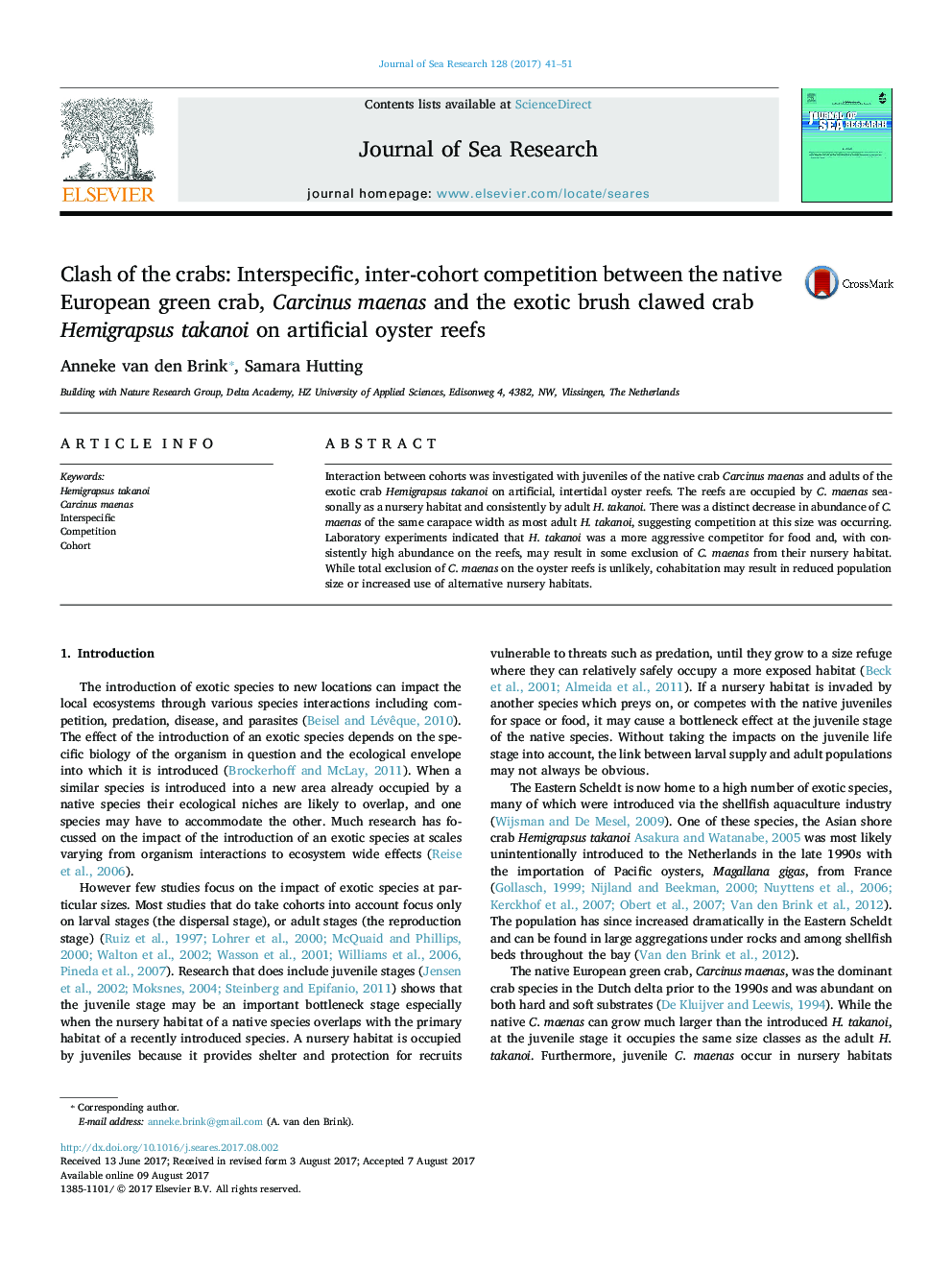 Clash of the crabs: Interspecific, inter-cohort competition between the native European green crab, Carcinus maenas and the exotic brush clawed crab Hemigrapsus takanoi on artificial oyster reefs