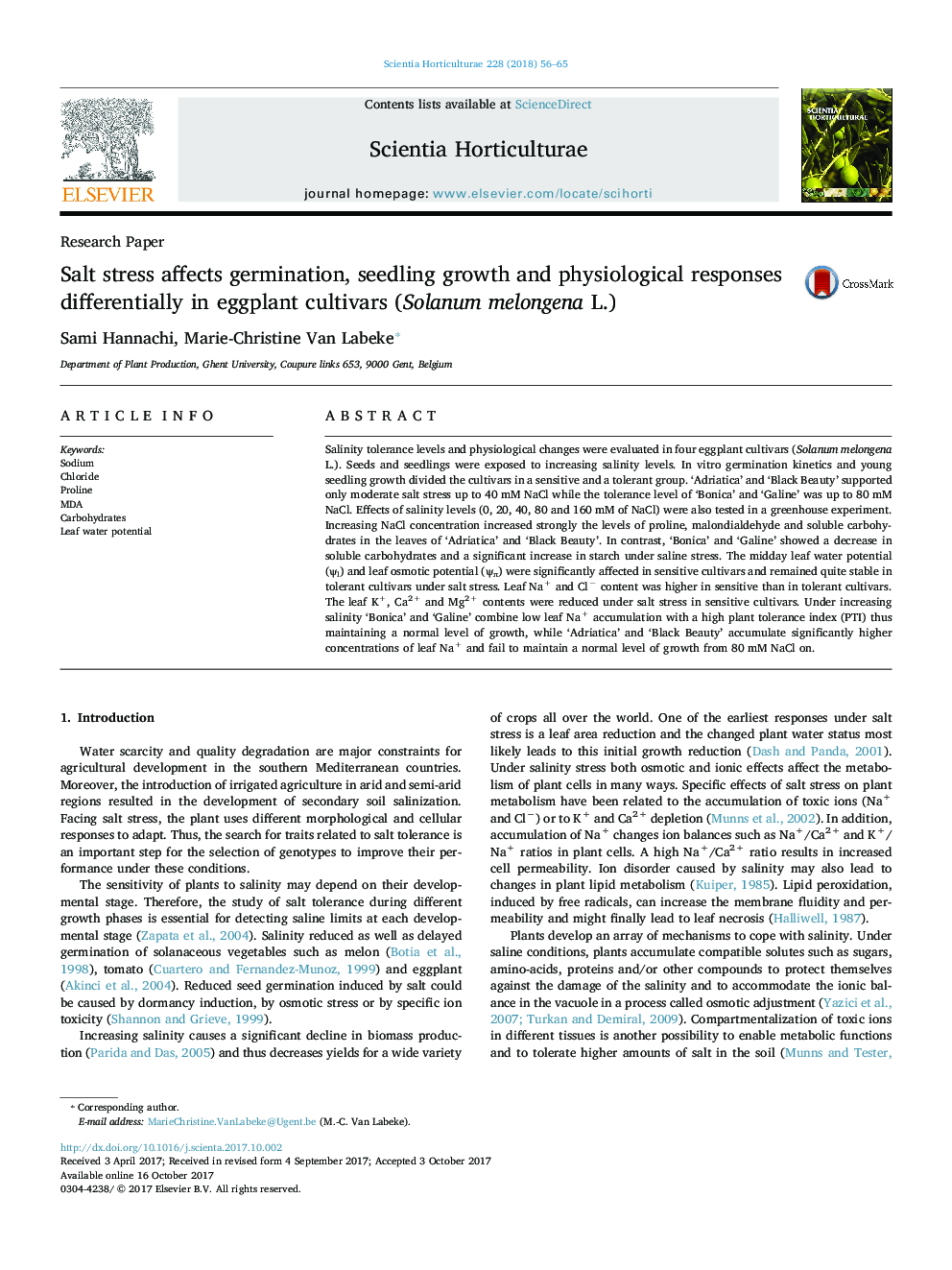 Research PaperSalt stress affects germination, seedling growth and physiological responses differentially in eggplant cultivars (Solanum melongena L.)