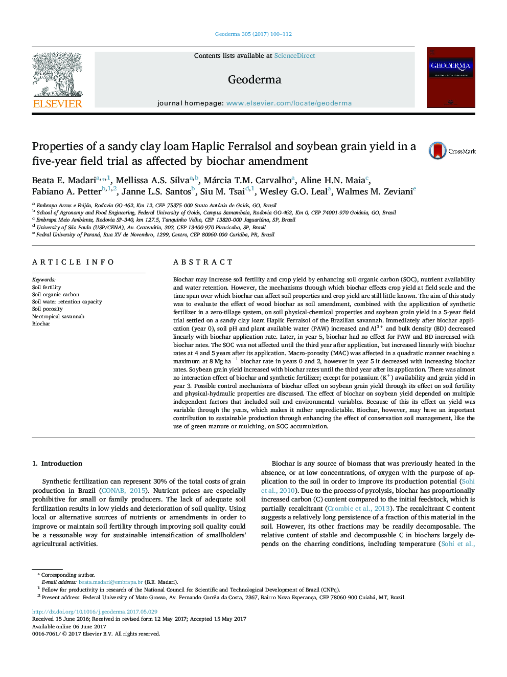 Properties of a sandy clay loam Haplic Ferralsol and soybean grain yield in a five-year field trial as affected by biochar amendment