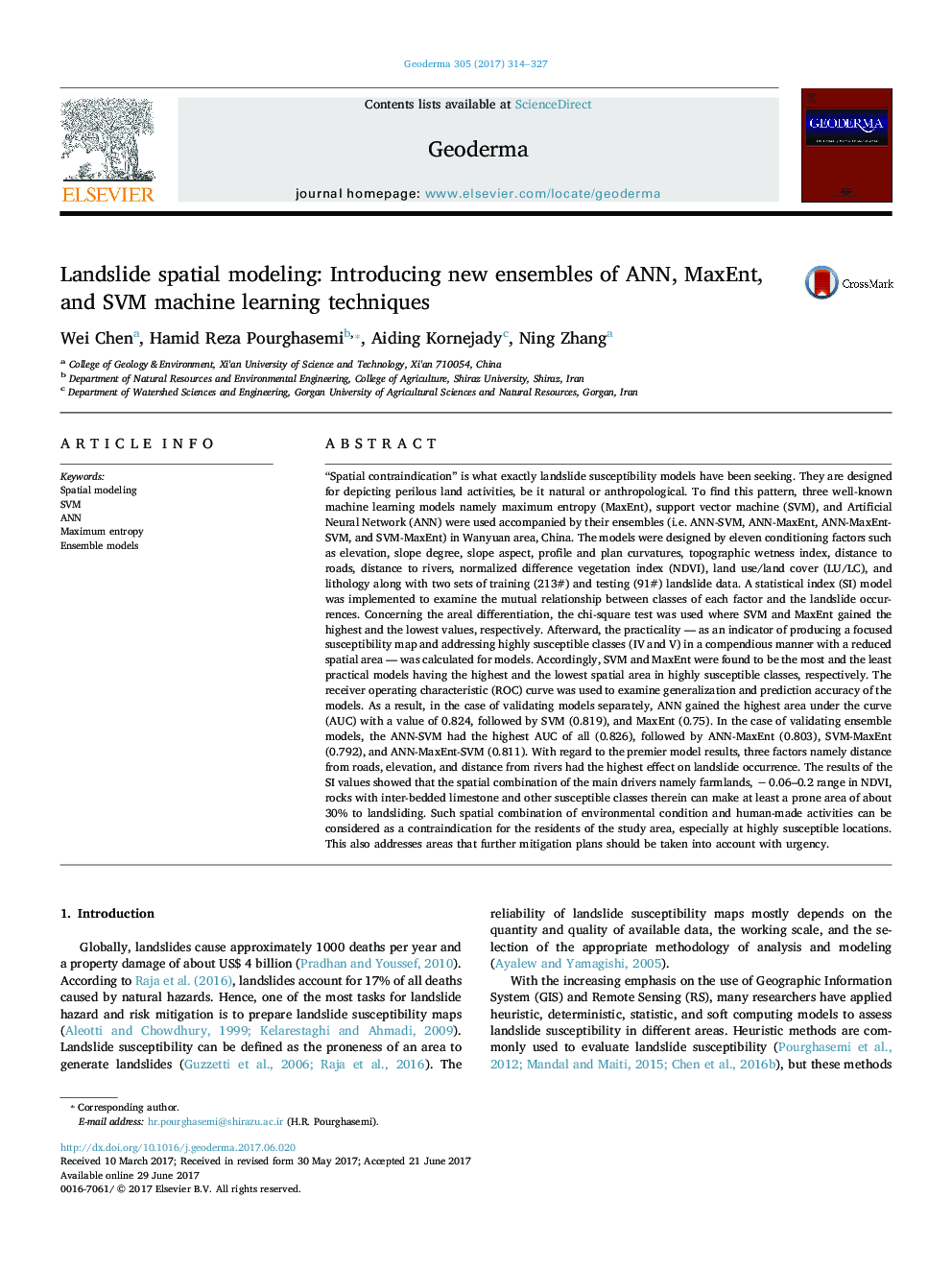 Landslide spatial modeling: Introducing new ensembles of ANN, MaxEnt, and SVM machine learning techniques