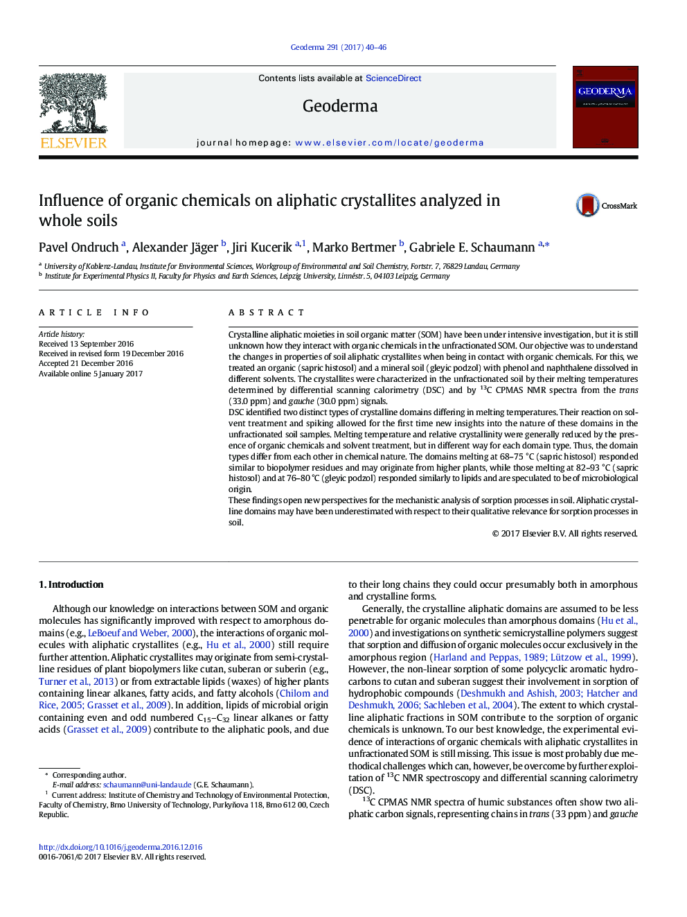Influence of organic chemicals on aliphatic crystallites analyzed in whole soils