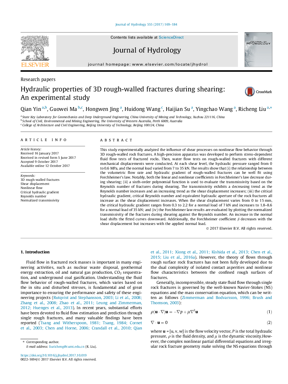 Research papersHydraulic properties of 3D rough-walled fractures during shearing: An experimental study