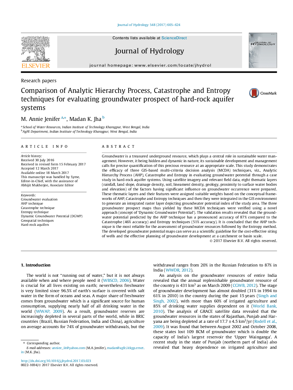 Research papersComparison of Analytic Hierarchy Process, Catastrophe and Entropy techniques for evaluating groundwater prospect of hard-rock aquifer systems