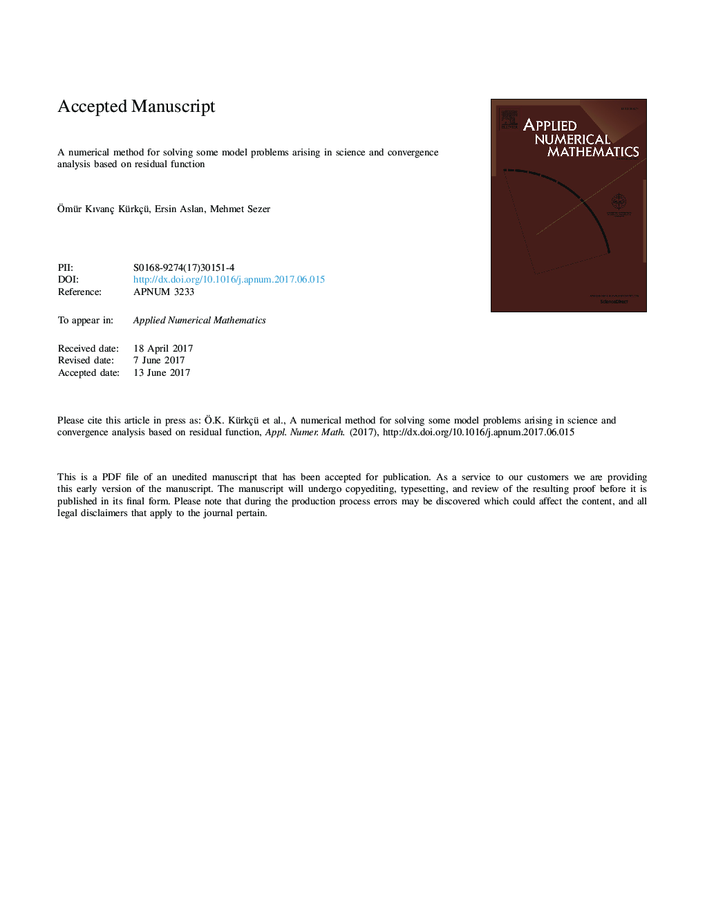 A numerical method for solving some model problems arising in science and convergence analysis based on residual function