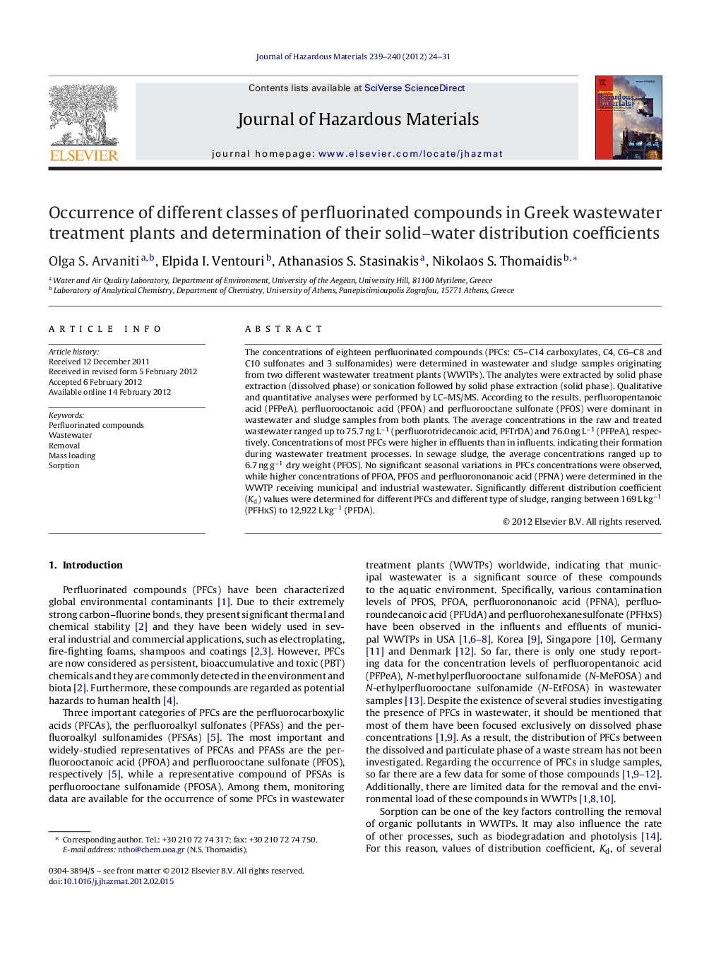 Occurrence of different classes of perfluorinated compounds in Greek wastewater treatment plants and determination of their solid-water distribution coefficients