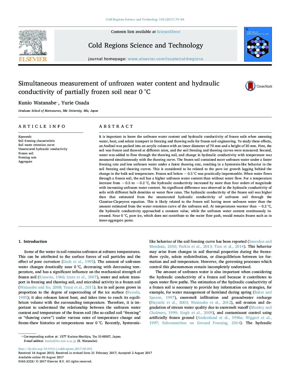 Simultaneous measurement of unfrozen water content and hydraulic conductivity of partially frozen soil near 0Â Â°C