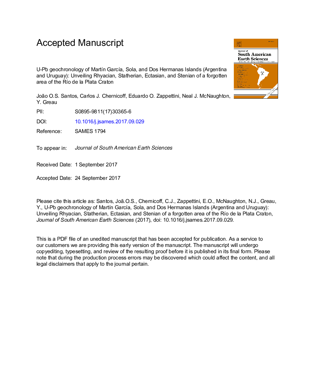 U-Pb geochronology of MartÃ­n GarcÃ­a, Sola, and Dos Hermanas Islands (Argentina and Uruguay): Unveiling Rhyacian, Statherian, Ectasian, and Stenian of a forgotten area of the RÃ­o de la Plata Craton