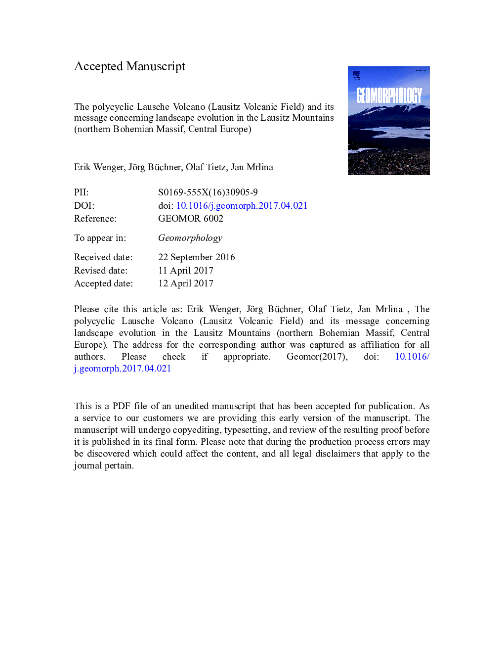 The polycyclic Lausche Volcano (Lausitz Volcanic Field) and its message concerning landscape evolution in the Lausitz Mountains (northern Bohemian Massif, Central Europe)