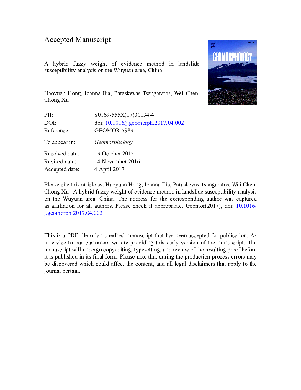 A hybrid fuzzy weight of evidence method in landslide susceptibility analysis on the Wuyuan area, China