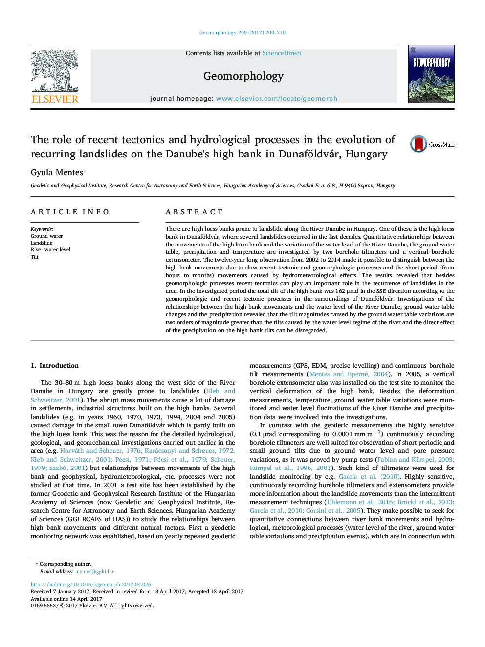 The role of recent tectonics and hydrological processes in the evolution of recurring landslides on the Danube's high bank in Dunaföldvár, Hungary
