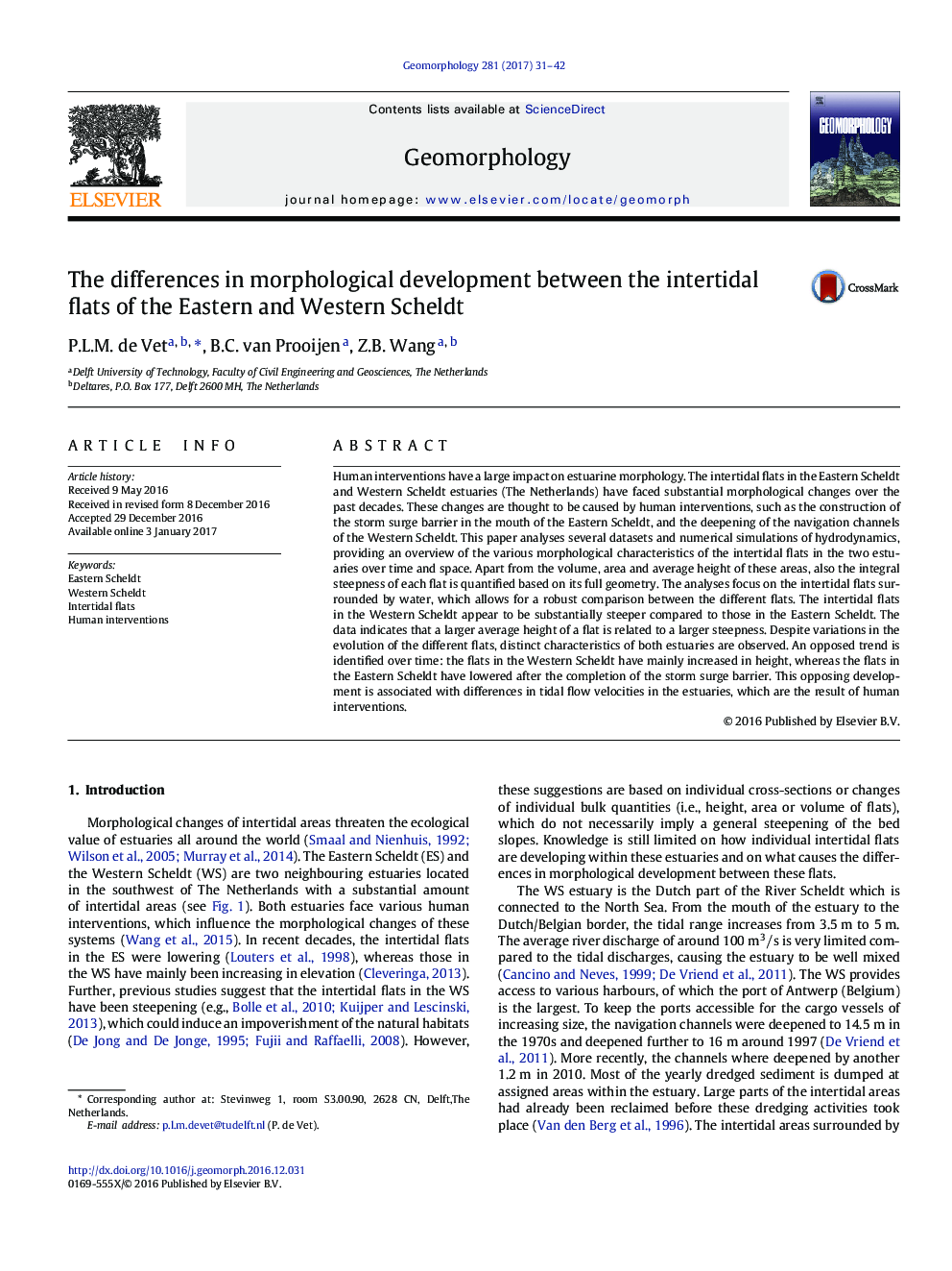 The differences in morphological development between the intertidal flats of the Eastern and Western Scheldt