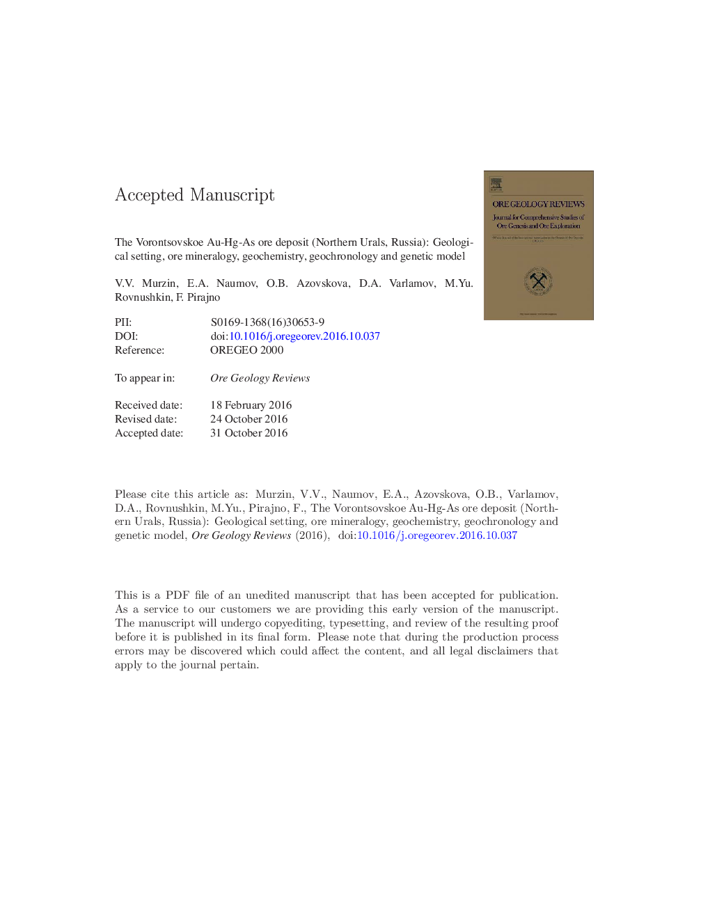 The Vorontsovskoe Au-Hg-As ore deposit (Northern Urals, Russia): Geological setting, ore mineralogy, geochemistry, geochronology and genetic model