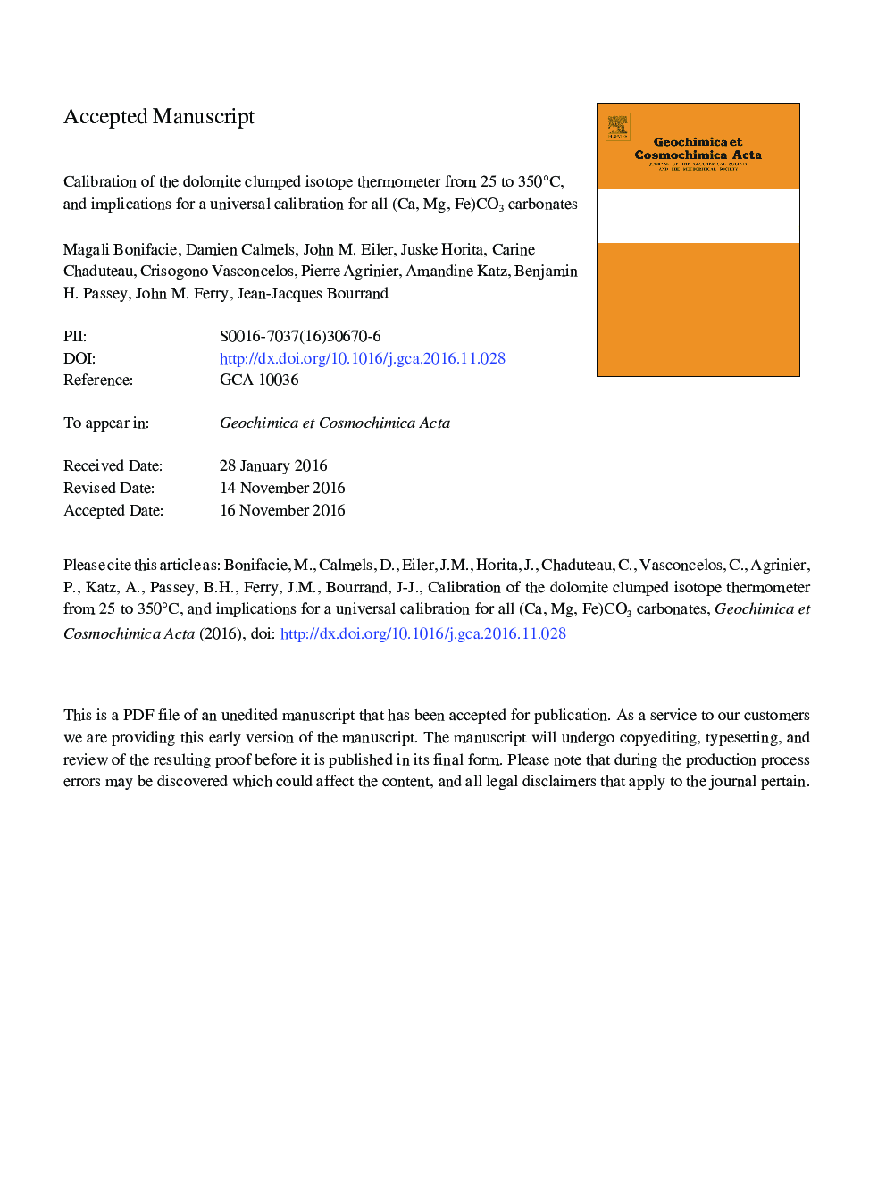 Calibration of the dolomite clumped isotope thermometer from 25 to 350Â Â°C, and implications for a universal calibration for all (Ca, Mg, Fe)CO3 carbonates