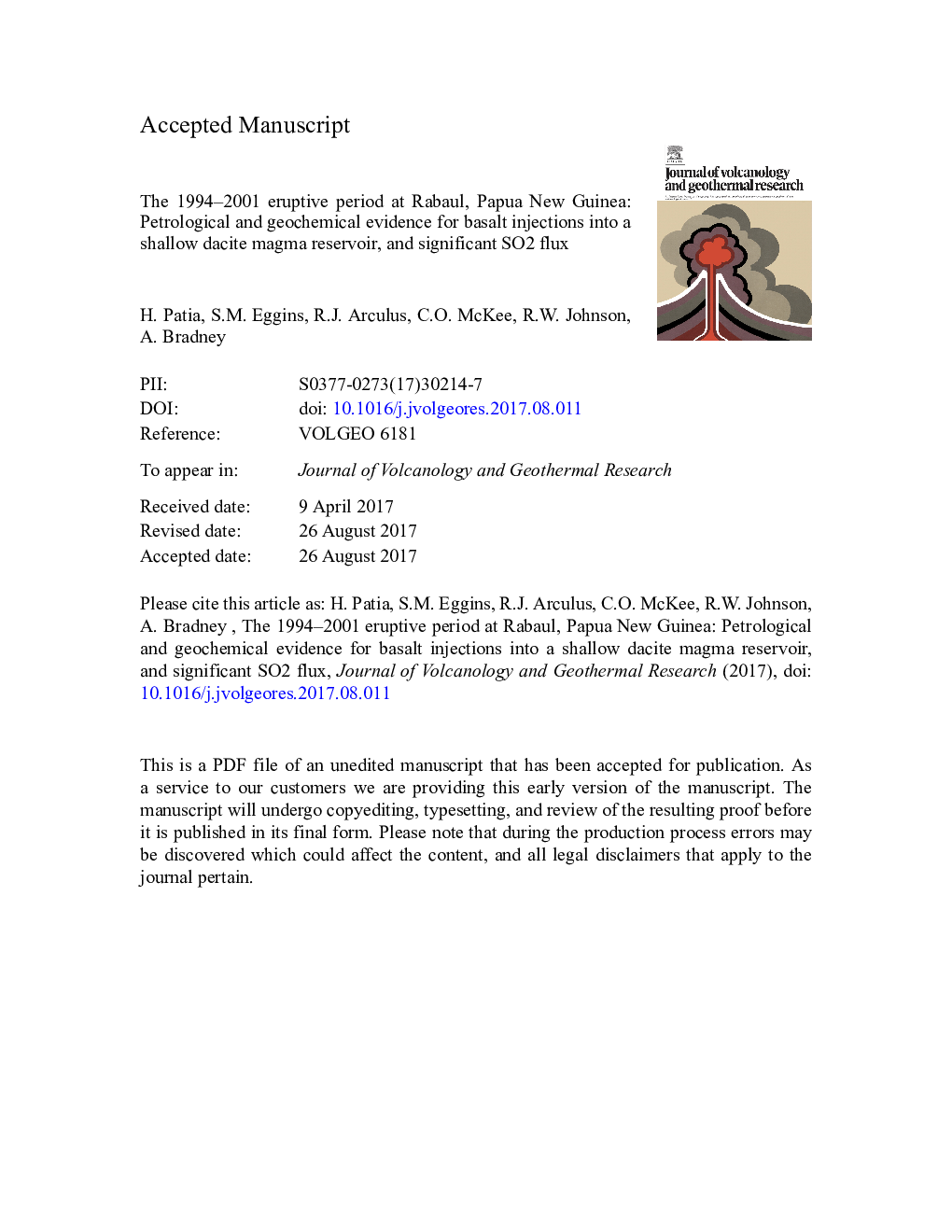 The 1994-2001 eruptive period at Rabaul, Papua New Guinea: Petrological and geochemical evidence for basalt injections into a shallow dacite magma reservoir, and significant SO2 flux