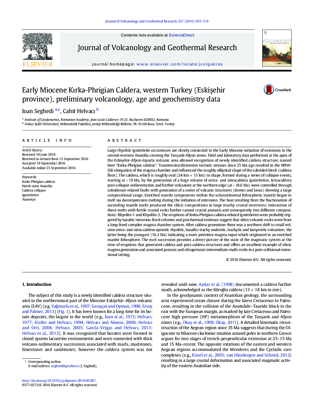 Early Miocene KÄ±rka-Phrigian Caldera, western Turkey (EskiÅehir province), preliminary volcanology, age and geochemistry data