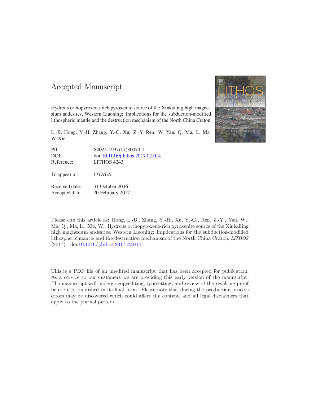 Hydrous orthopyroxene-rich pyroxenite source of the Xinkailing high magnesium andesites, Western Liaoning: Implications for the subduction-modified lithospheric mantle and the destruction mechanism of the North China Craton