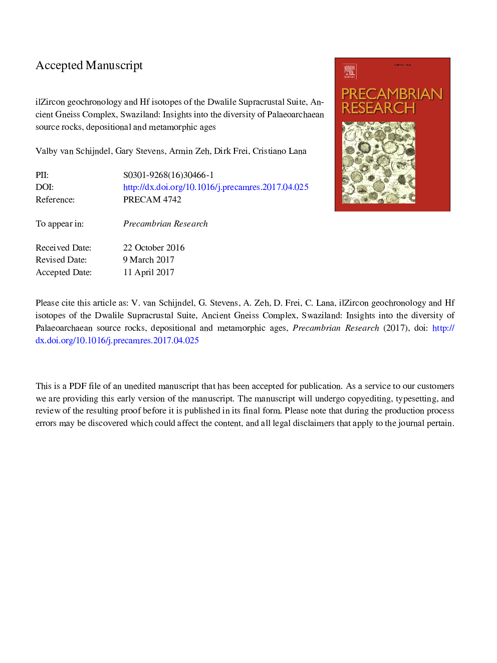 Zircon geochronology and Hf isotopes of the Dwalile Supracrustal Suite, Ancient Gneiss Complex, Swaziland: Insights into the diversity of Palaeoarchaean source rocks, depositional and metamorphic ages