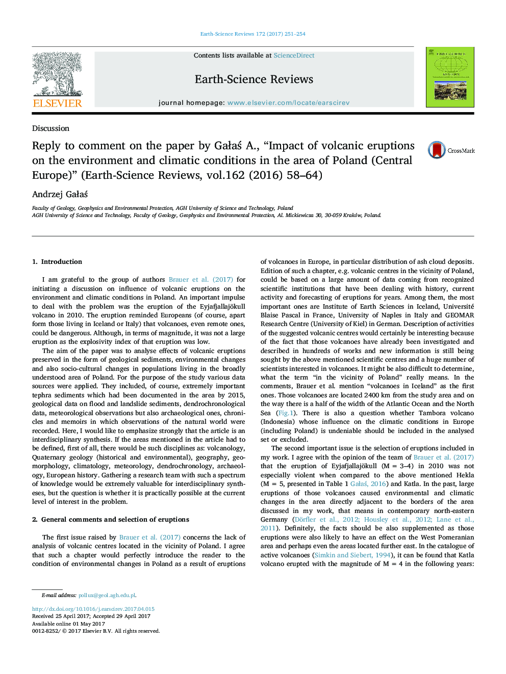 Reply to comment on the paper by GaÅaÅ A., “Impact of volcanic eruptions on the environment and climatic conditions in the area of Poland (Central Europe)” (Earth-Science Reviews, vol.162 (2016) 58-64)